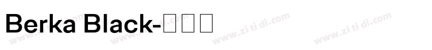 Berka Black字体转换